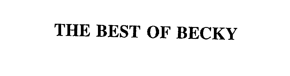 Trademark Logo THE BEST OF BECKY