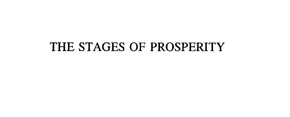 Trademark Logo THE STAGES OF PROSPERITY