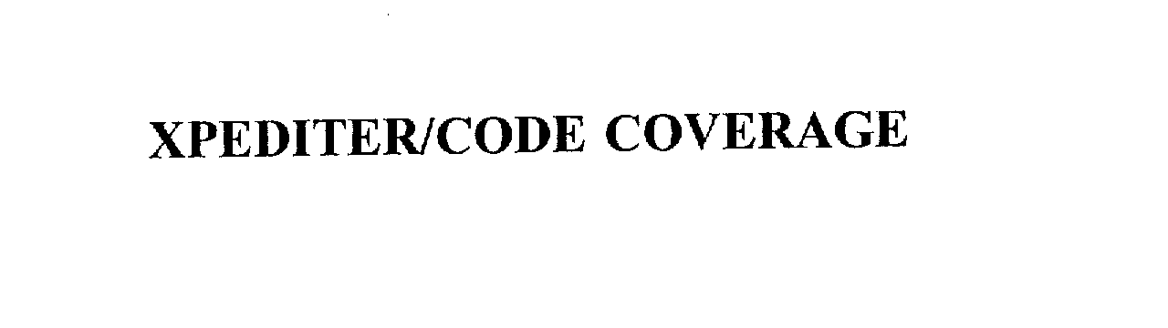  XPEDITER/CODE COVERAGE