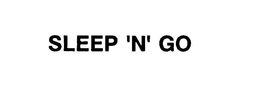 Trademark Logo SLEEP 'N' GO