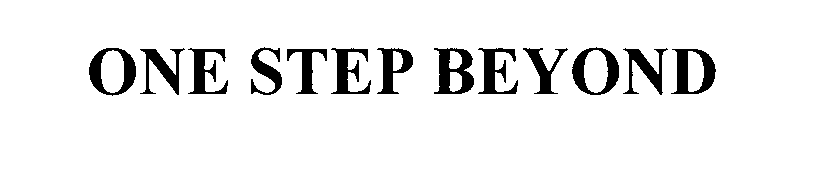 Trademark Logo ONE STEP BEYOND