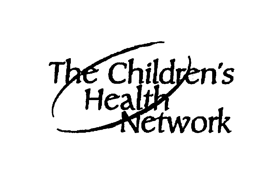  THE CHILDREN' S HEALTH NETWORK