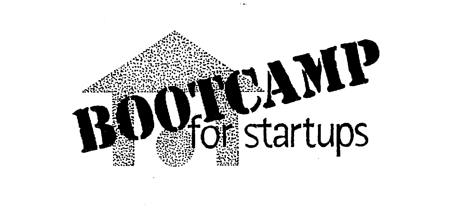  BOOTCAMP FOR STARTUPS