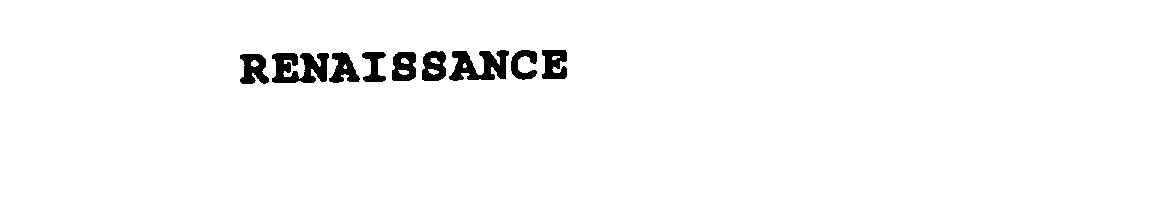 Trademark Logo RENAISSANCE