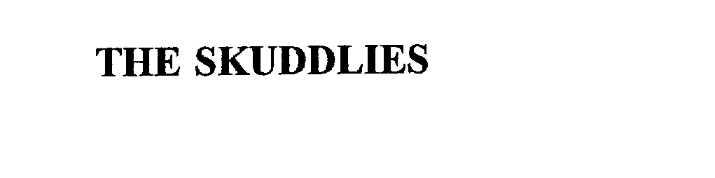  THE SKUDDLIES