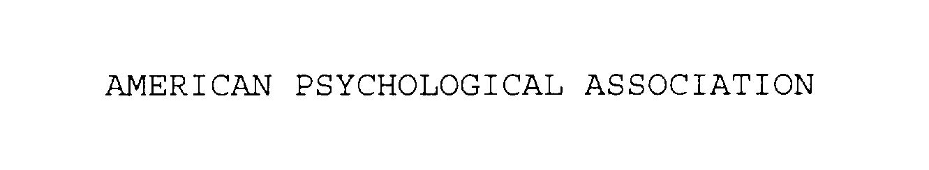 AMERICAN PSYCHOLOGICAL ASSOCIATION