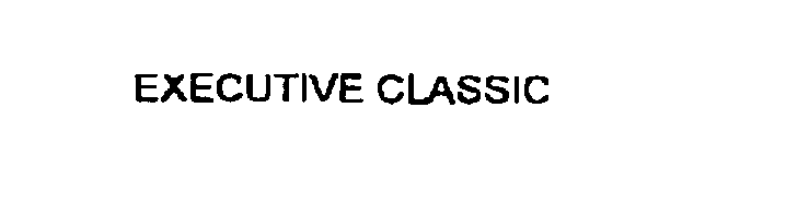 Trademark Logo EXECUTIVE CLASSIC