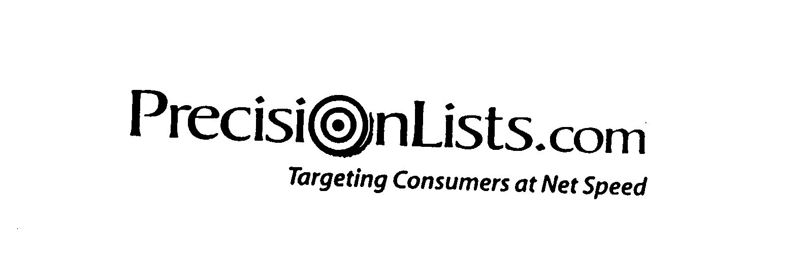  PRECISIONLISTS.COM TARGETING CONSUMERS AT NET SPEED