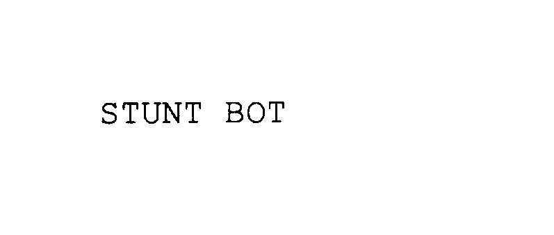  STUNT BOT