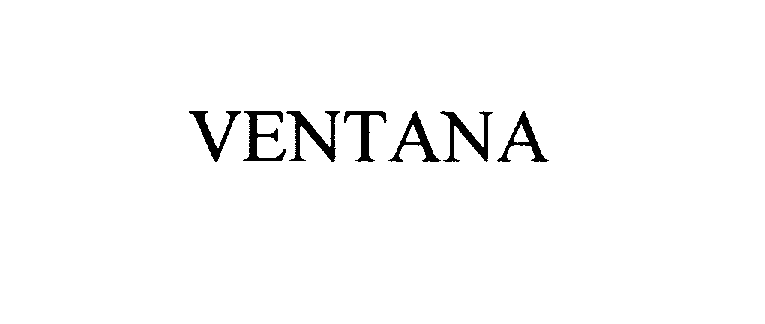 Trademark Logo VENTANA