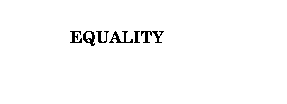 Trademark Logo EQUALITY