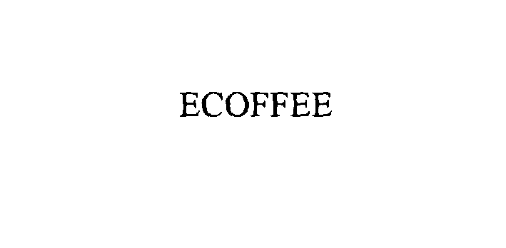 Trademark Logo ECOFFEE