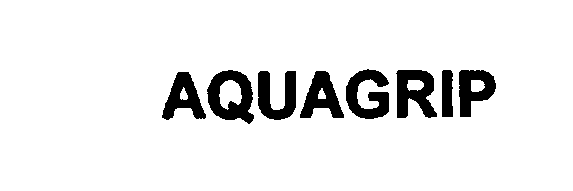 Trademark Logo AQUAGRIP