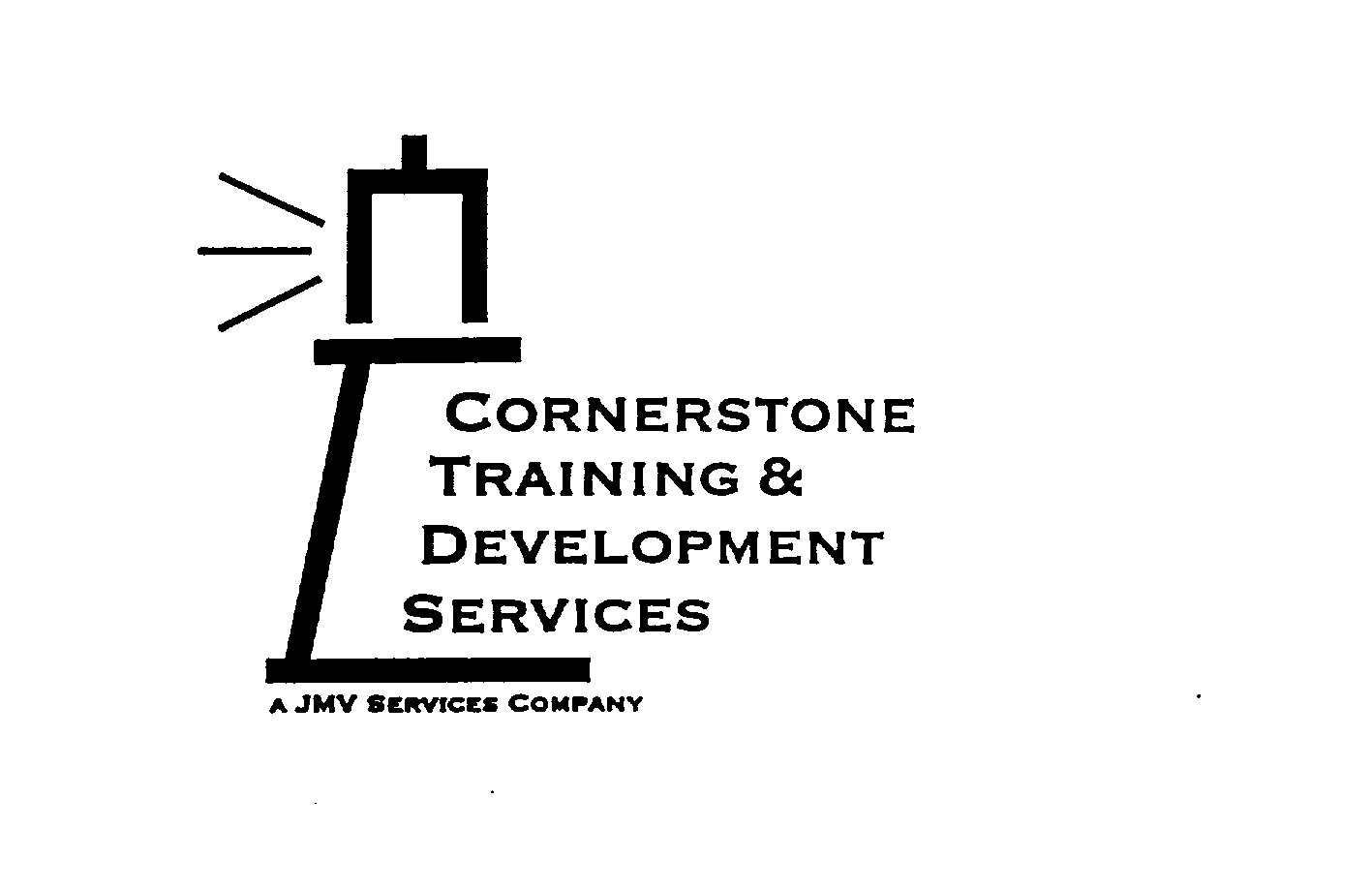 Trademark Logo CORNERSTONE TRAINING & DEVELOPMENT SERVICES A JMV SERVICES COMPANY