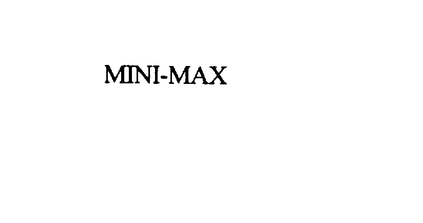 MINI-MAX