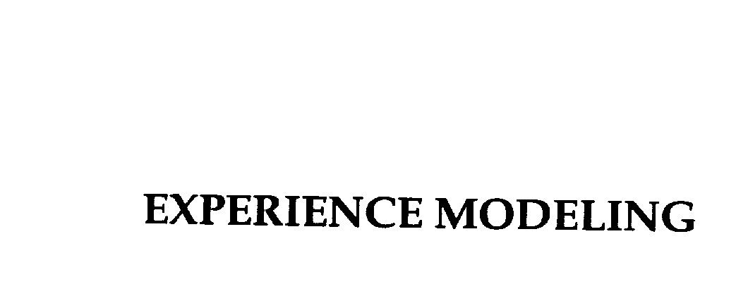  EXPERIENCE MODELING