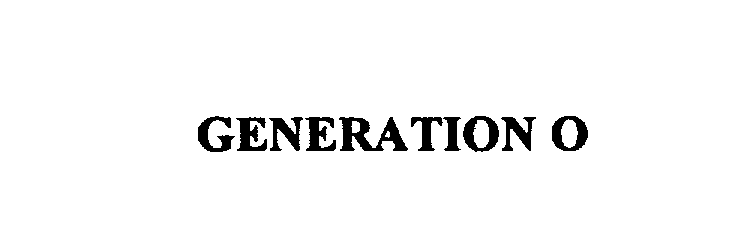 Trademark Logo GENERATION O