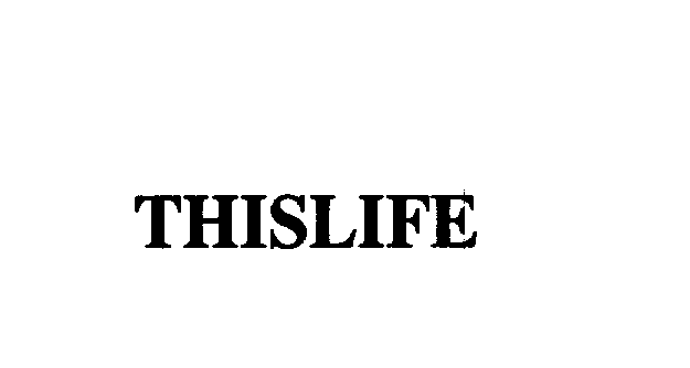 Trademark Logo THISLIFE