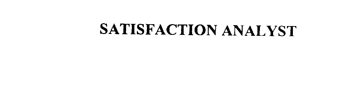 Trademark Logo SATISFACTION ANALYST