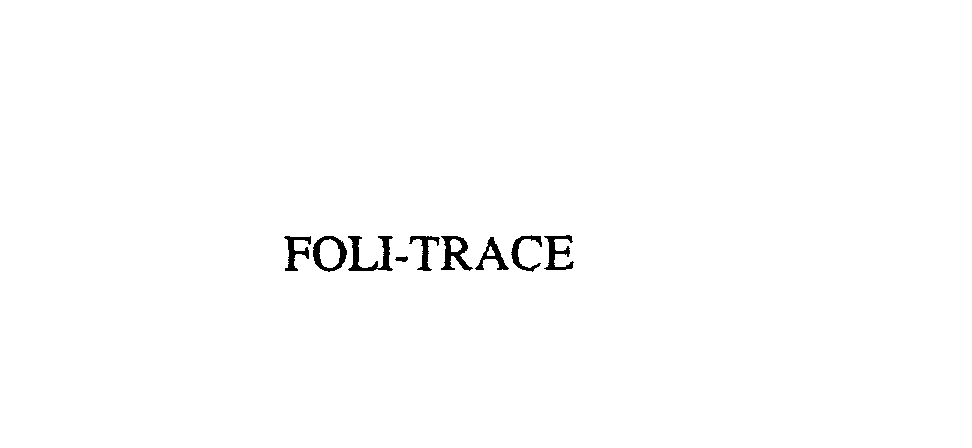 Trademark Logo FOLI-TRACE