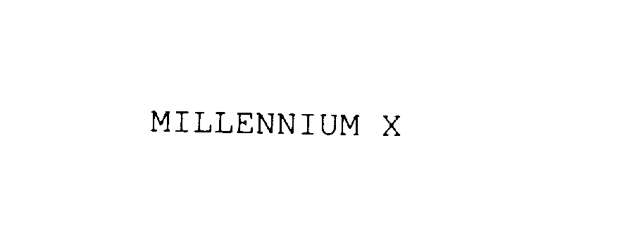 MILLENNIUM X