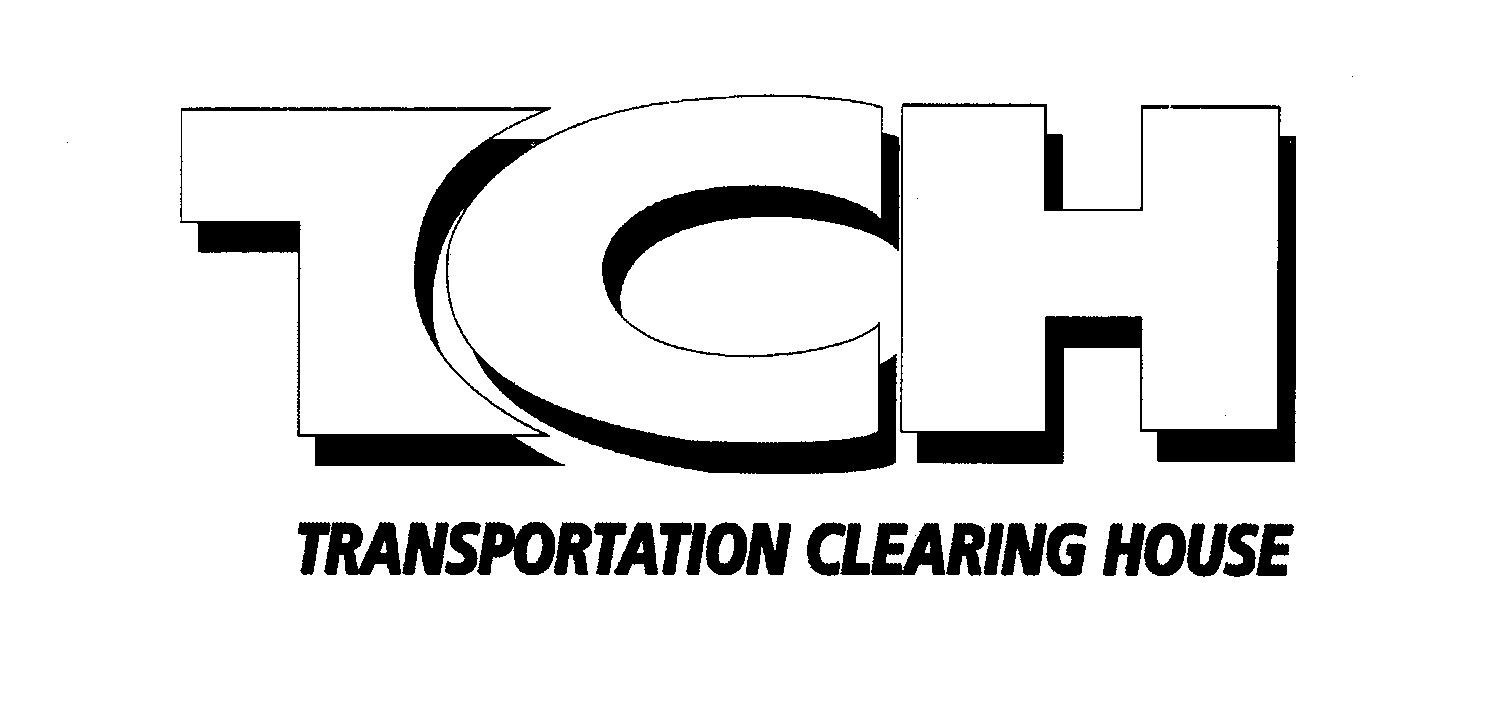  TCH TRANSPORTATION CLEARING HOUSE