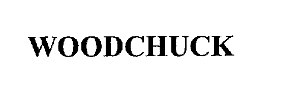 Trademark Logo WOODCHUCK