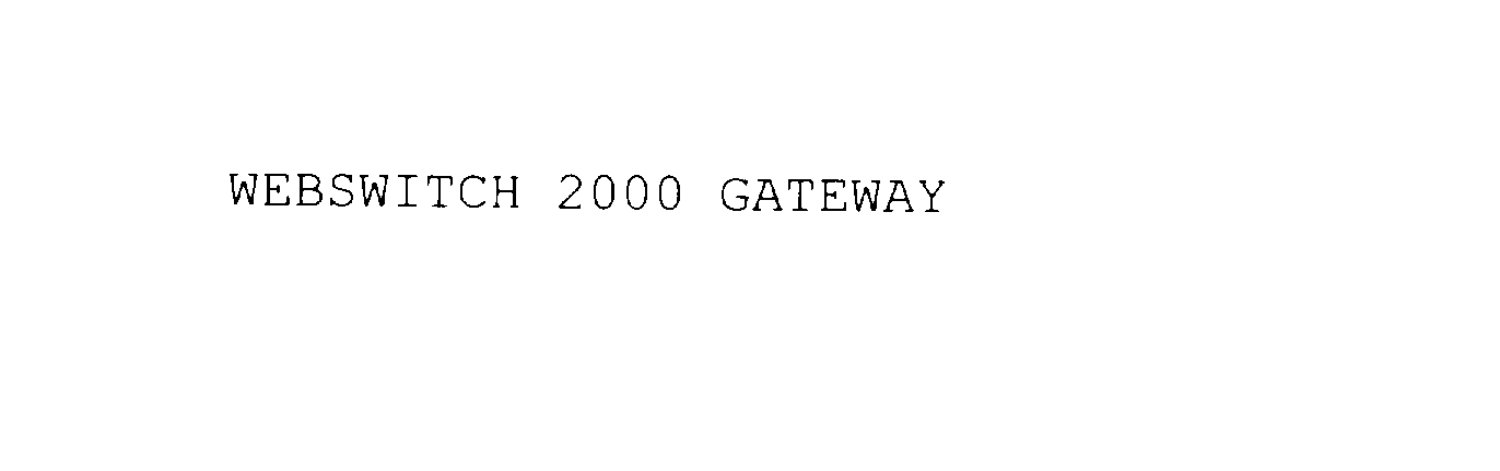 WEBSWITCH 2000 GATEWAY