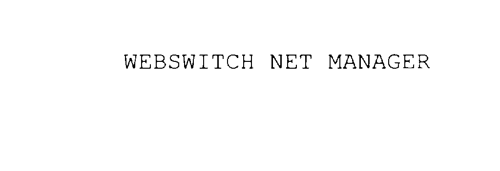  WEBSWITCH NET MANAGER