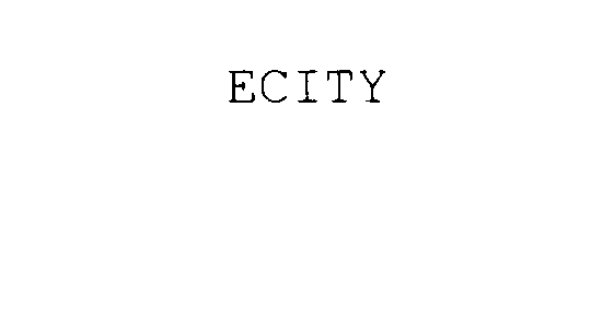 Trademark Logo ECITY
