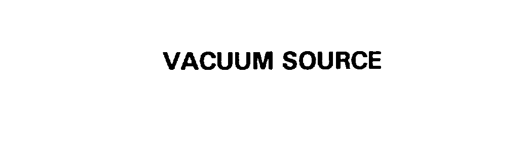  VACUUM SOURCE