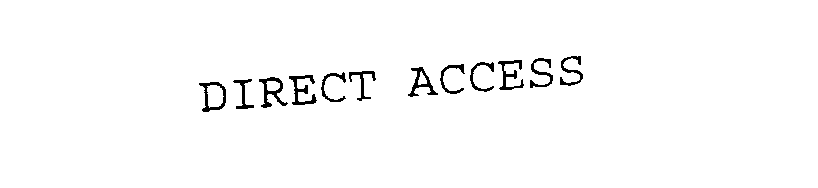 Trademark Logo DIRECT ACCESS