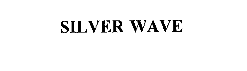Trademark Logo SILVER WAVE