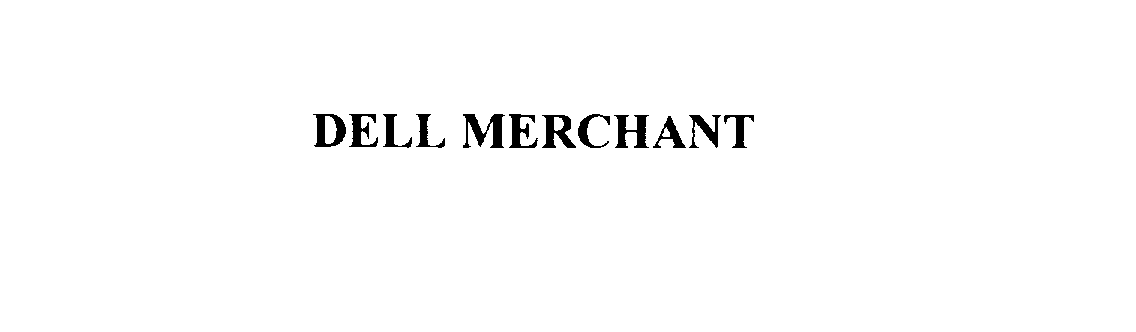 Trademark Logo DELL MERCHANT