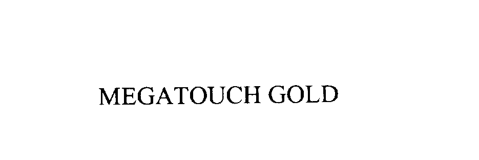 Trademark Logo MEGATOUCH GOLD