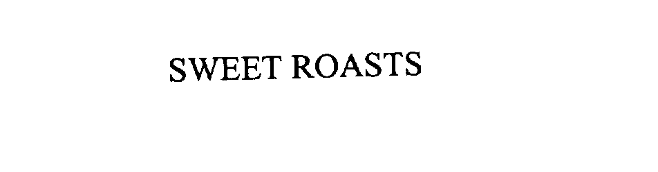 Trademark Logo SWEET ROASTS