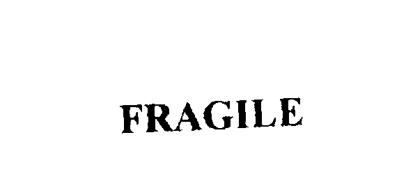 FRAGILE