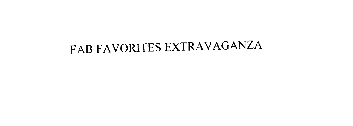  FAB FAVORITES EXTRAVAGANZA