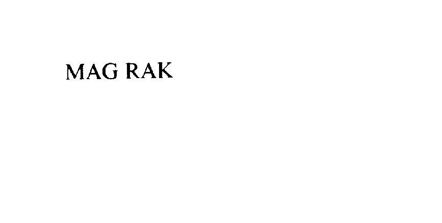 Trademark Logo MAG RAK