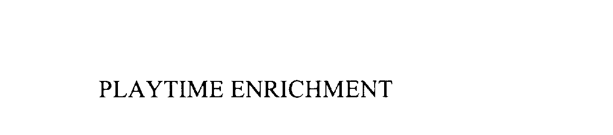 Trademark Logo PLAYTIME ENRICHMENT