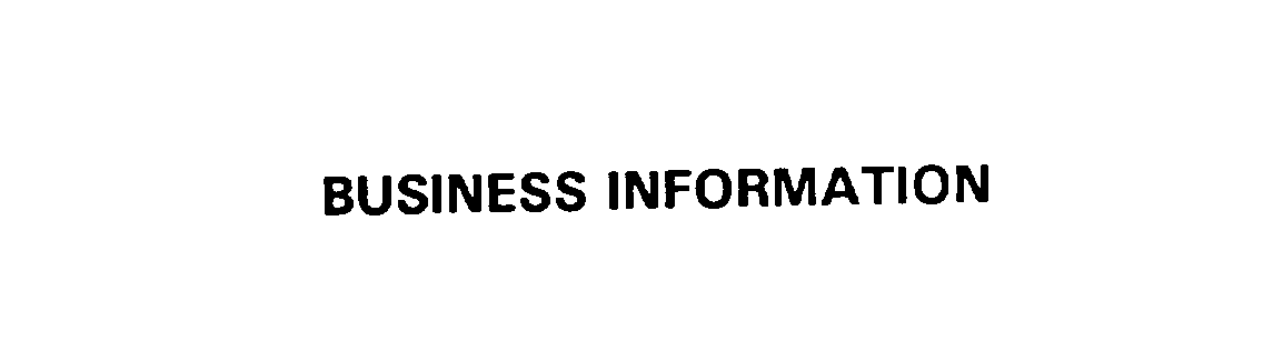  BUSINESS INFORMATION