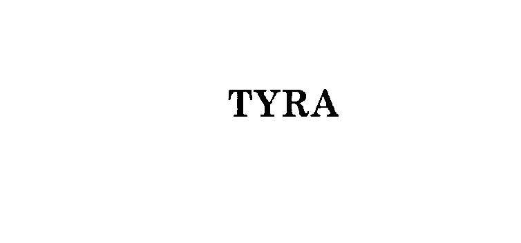 Trademark Logo TYRA