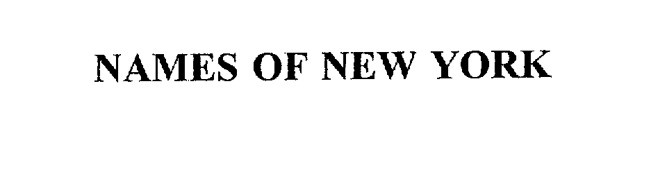 Trademark Logo NAMES OF NEW YORK