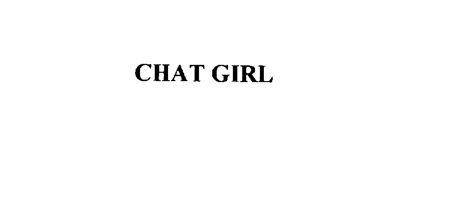 Trademark Logo CHAT GIRL