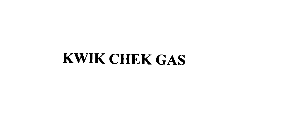 KWIK CHEK GAS