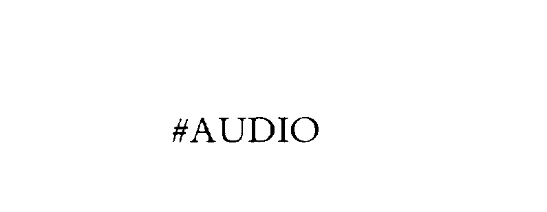Trademark Logo #AUDIO