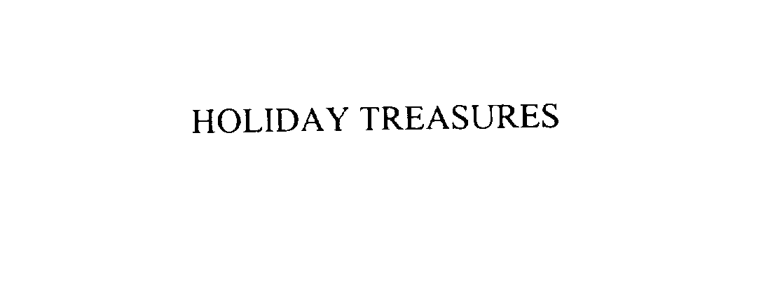  HOLIDAY TREASURES