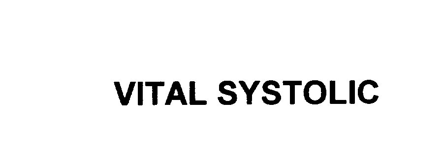 Trademark Logo VITAL SYSTOLIC
