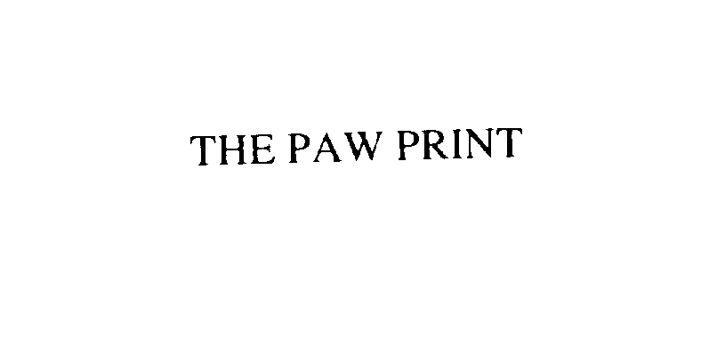  THE PAW PRINT