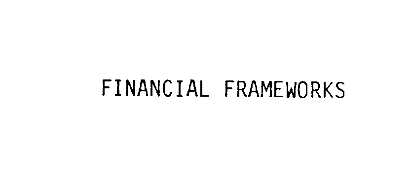 Trademark Logo FINANCIAL FRAMEWORKS